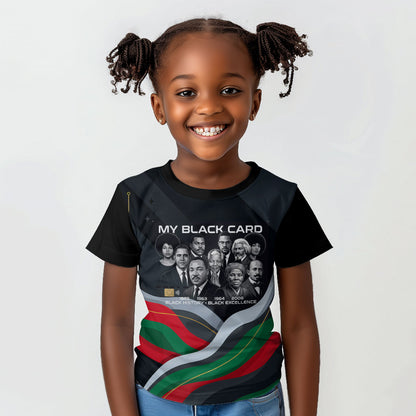 My Black Card Civil Rights Leaders Black History Kid T shirt African American Black Excellence Milestones Freedom