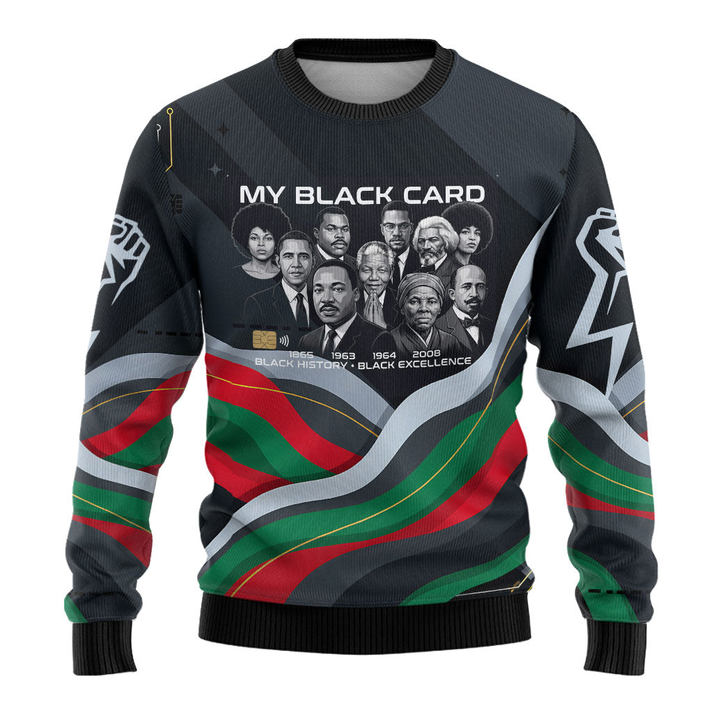 My Black Card Civil Rights Leaders Black History Ugly Christmas Sweater African American Black Excellence Milestones Freedom