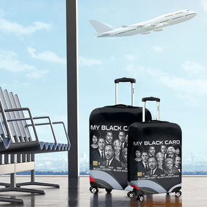 My Black Card Civil Rights Leaders Black History Luggage Cover African American Black Excellence Milestones Freedom