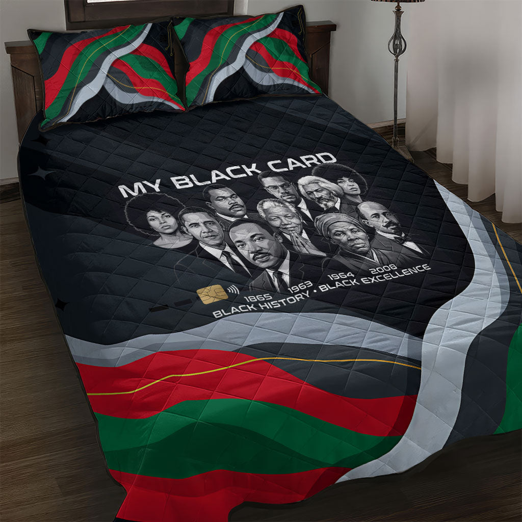 My Black Card Civil Rights Leaders Black History Quilt Bed Set African American Black Excellence Milestones Freedom