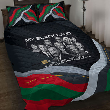My Black Card Civil Rights Leaders Black History Quilt Bed Set African American Black Excellence Milestones Freedom