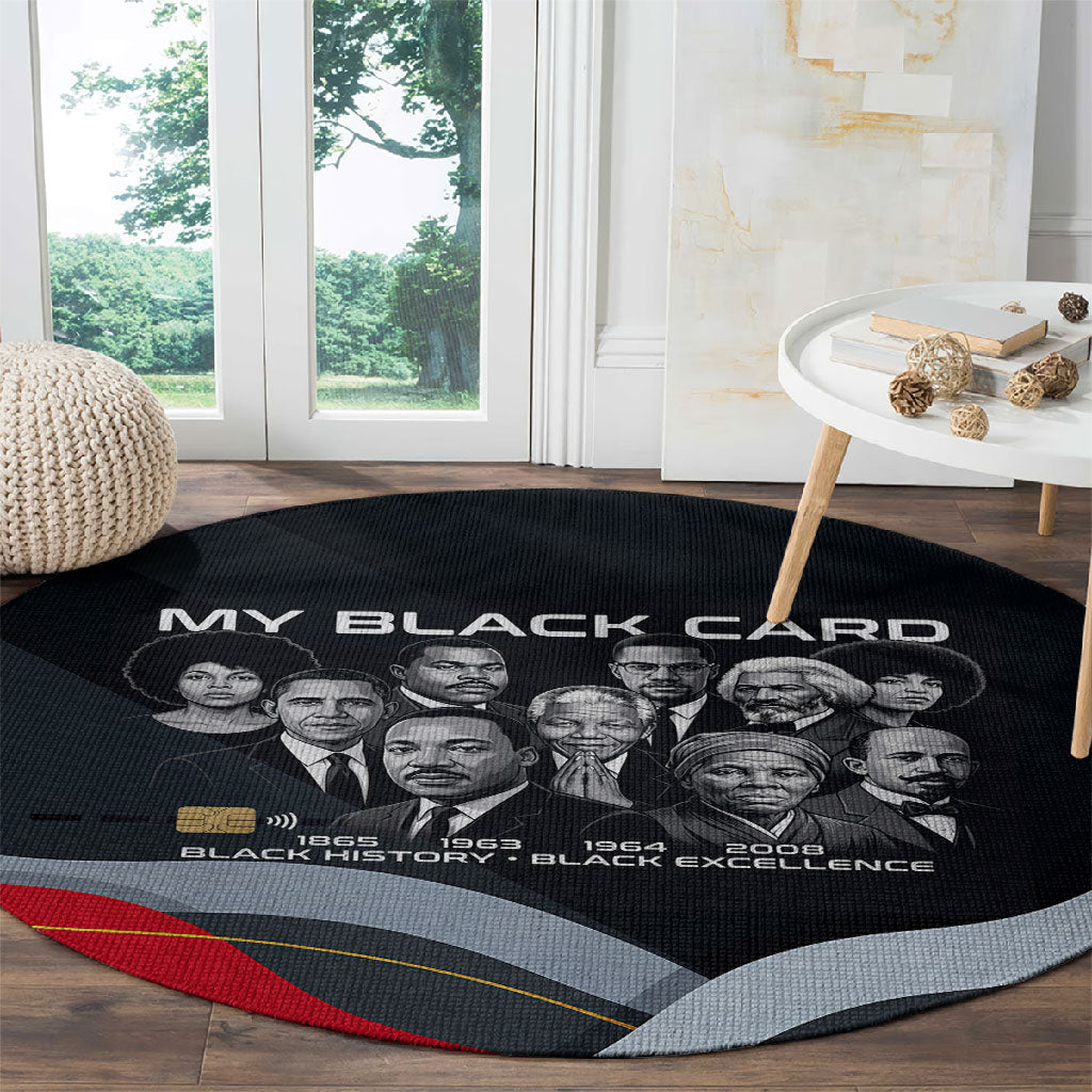 My Black Card Civil Rights Leaders Black History Round Carpet African American Black Excellence Milestones Freedom