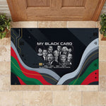 My Black Card Civil Rights Leaders Black History Rubber Doormat African American Black Excellence Milestones Freedom