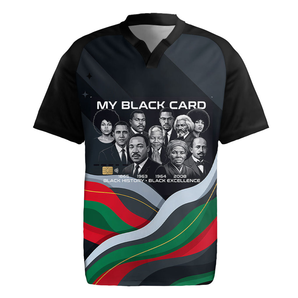 My Black Card Civil Rights Leaders Black History Rugby Jersey African American Black Excellence Milestones Freedom