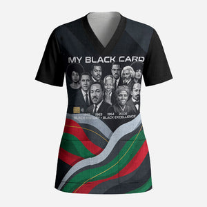 My Black Card Civil Rights Leaders Black History Scrub Top African American Black Excellence Milestones Freedom