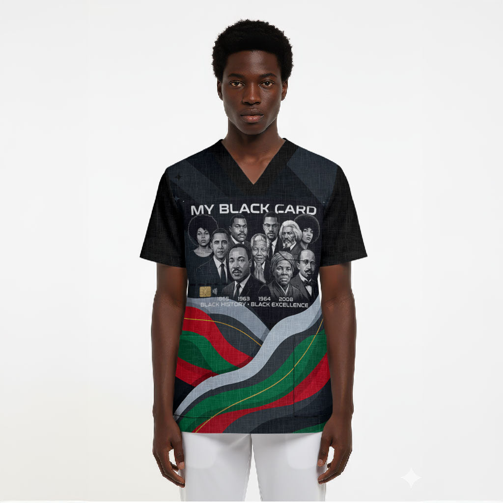 My Black Card Civil Rights Leaders Black History Scrub Top African American Black Excellence Milestones Freedom