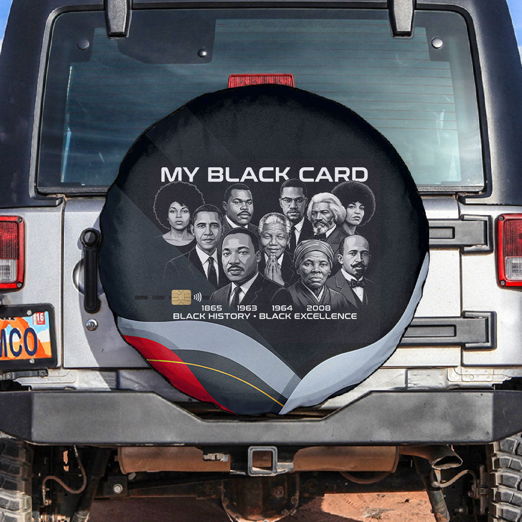 My Black Card Civil Rights Leaders Black History Spare Tire Cover African American Black Excellence Milestones Freedom