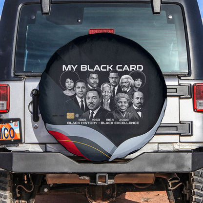 My Black Card Civil Rights Leaders Black History Spare Tire Cover African American Black Excellence Milestones Freedom