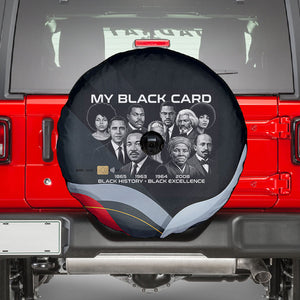 My Black Card Civil Rights Leaders Black History Spare Tire Cover African American Black Excellence Milestones Freedom