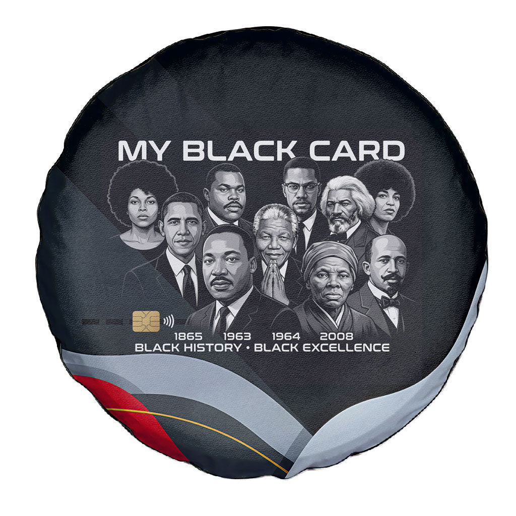 My Black Card Civil Rights Leaders Black History Spare Tire Cover African American Black Excellence Milestones Freedom