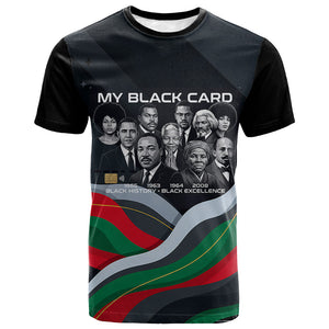 My Black Card Civil Rights Leaders Black History T shirt African American Black Excellence Milestones Freedom