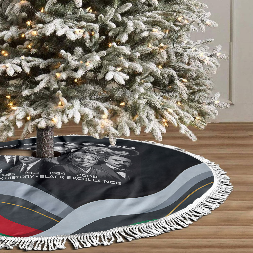 My Black Card Civil Rights Leaders Black History Tree Skirt African American Black Excellence Milestones Freedom
