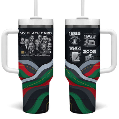 My Black Card Civil Rights Leaders Black History Tumbler With Handle African American Black Excellence Milestones Freedom