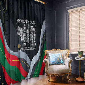 My Black Card Civil Rights Leaders Black History Window Curtain African American Black Excellence Milestones Freedom