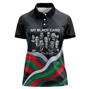 My Black Card Civil Rights Leaders Black History Women Polo Shirt African American Black Excellence Milestones Freedom