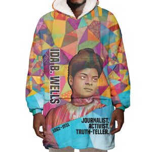 Ida B. Wells Wearable Blanket Hoodie with Colorful Patchwork Pattern Design Confident Portrait Civil Rights and Journalism Tribute - African Pride