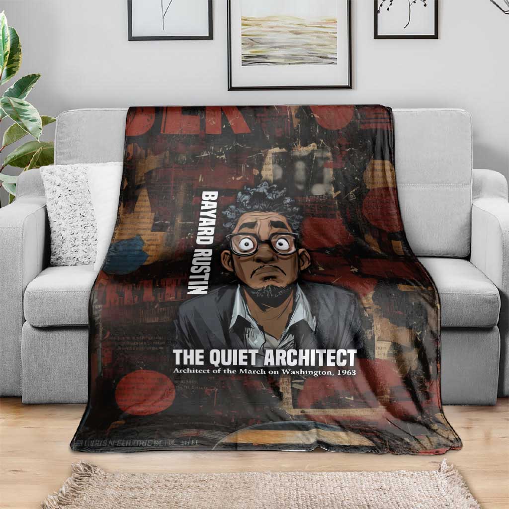 Bayard Rustin Blanket with Quiet Architect Design Strategy and Courage Civil Rights Tribute - African Pride