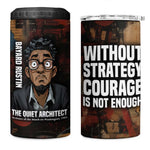 Bayard Rustin 4 in 1 Can Cooler Tumbler with Quiet Architect Design Strategy and Courage Civil Rights Tribute - African Pride
