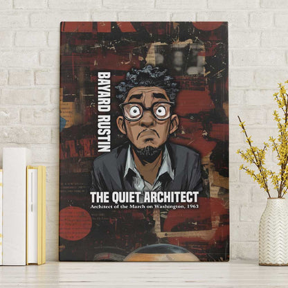 Bayard Rustin Canvas Wall Art with Quiet Architect Design Strategy and Courage Civil Rights Tribute - African Pride
