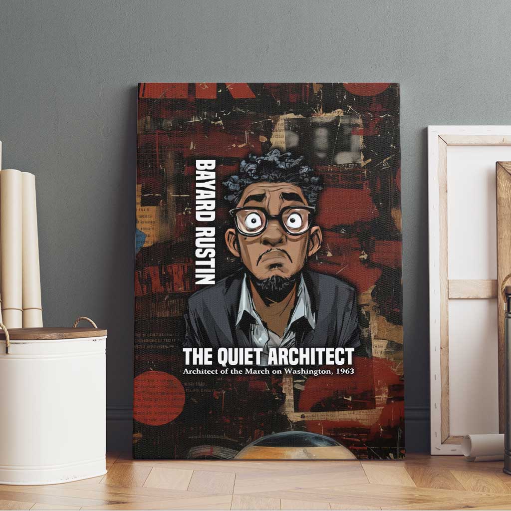 Bayard Rustin Canvas Wall Art with Quiet Architect Design Strategy and Courage Civil Rights Tribute - African Pride