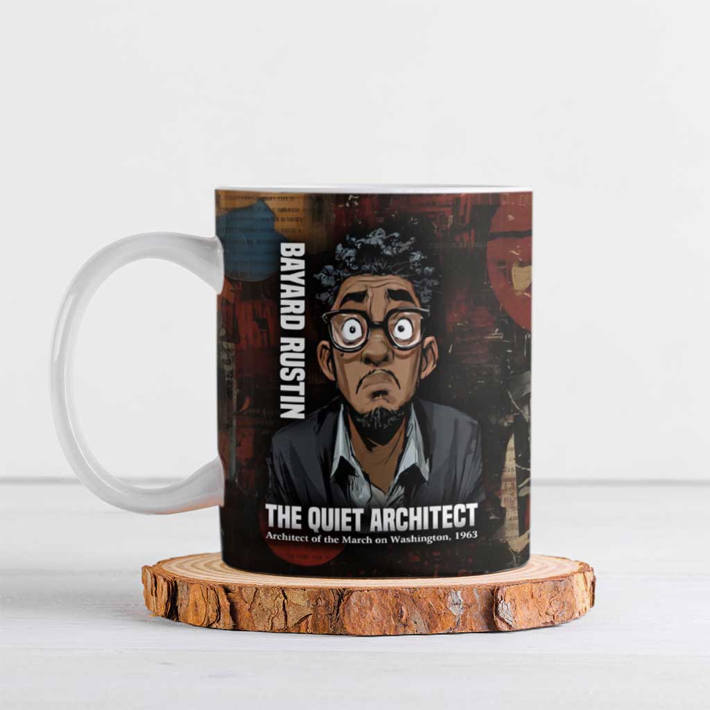 Bayard Rustin Ceramic Mug with Quiet Architect Design Strategy and Courage Civil Rights Tribute - African Pride