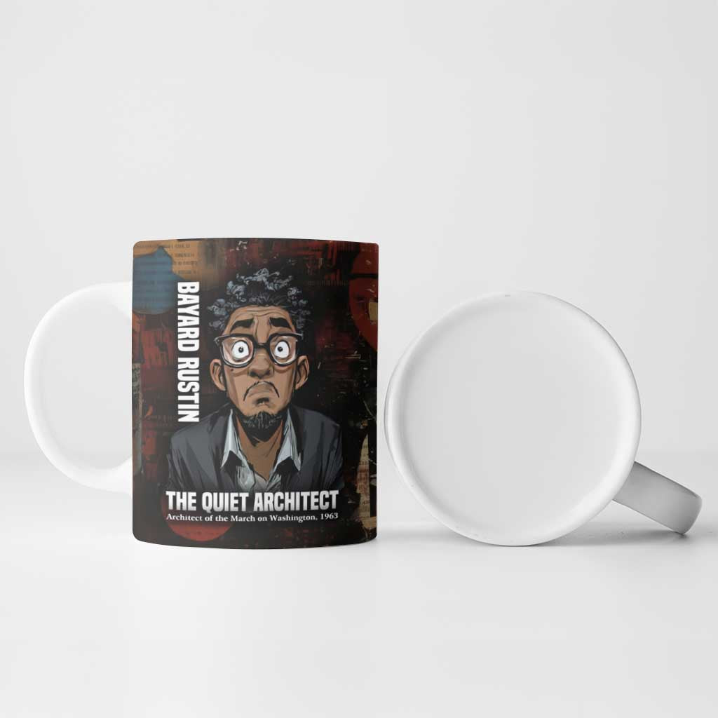 Bayard Rustin Ceramic Mug with Quiet Architect Design Strategy and Courage Civil Rights Tribute - African Pride