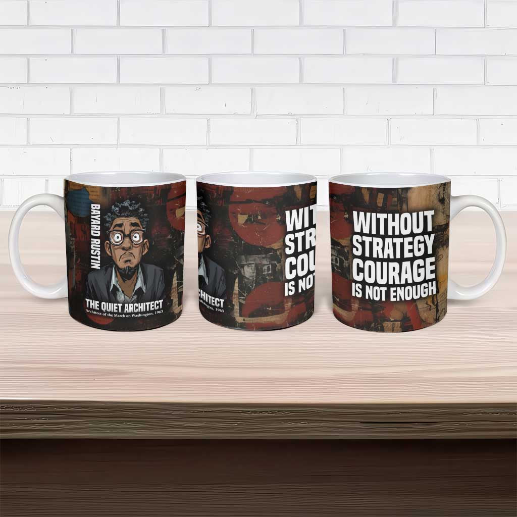 Bayard Rustin Ceramic Mug with Quiet Architect Design Strategy and Courage Civil Rights Tribute - African Pride