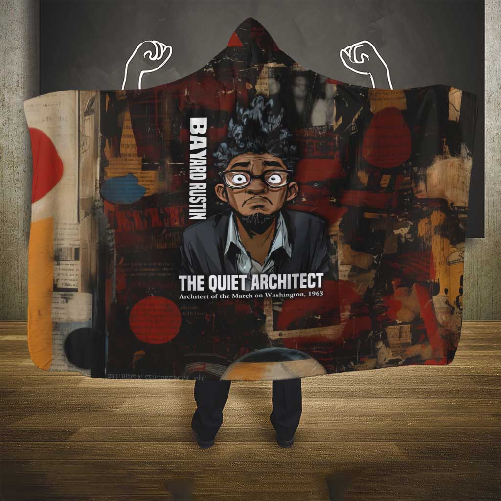 Bayard Rustin Hooded Blanket with Quiet Architect Design Strategy and Courage Civil Rights Tribute - African Pride