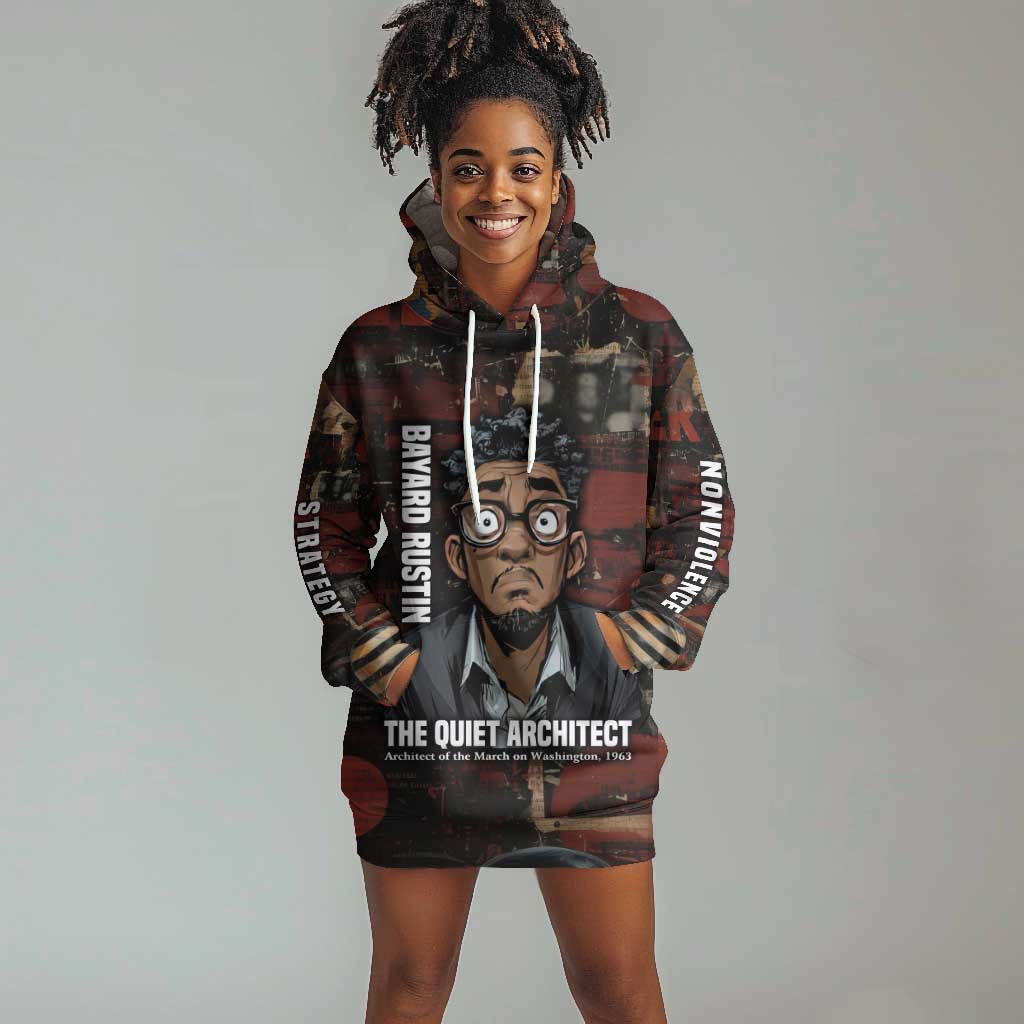 Bayard Rustin Hoodie Dress with Quiet Architect Design Strategy and Courage Civil Rights Tribute - African Pride