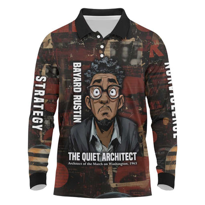 Bayard Rustin Long Sleeve Polo Shirt with Quiet Architect Design Strategy and Courage Civil Rights Tribute - African Pride