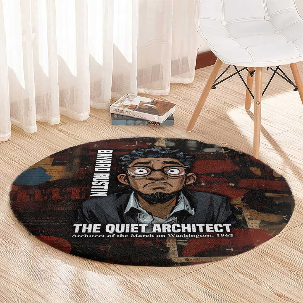 Bayard Rustin Round Carpet with Quiet Architect Design Strategy and Courage Civil Rights Tribute - African Pride