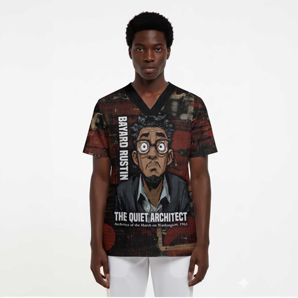 Bayard Rustin Scrub Top with Quiet Architect Design Strategy and Courage Civil Rights Tribute - African Pride