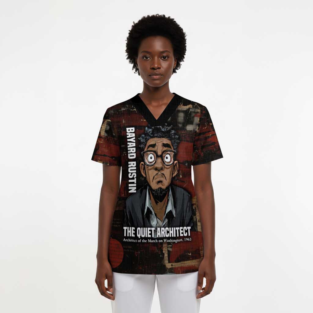 Bayard Rustin Scrub Top with Quiet Architect Design Strategy and Courage Civil Rights Tribute - African Pride