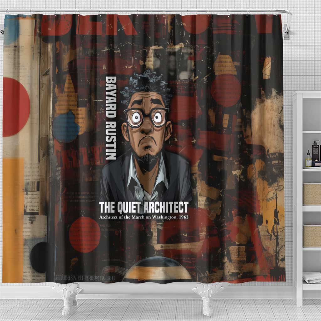 Bayard Rustin Shower Curtain with Quiet Architect Design Strategy and Courage Civil Rights Tribute - African Pride