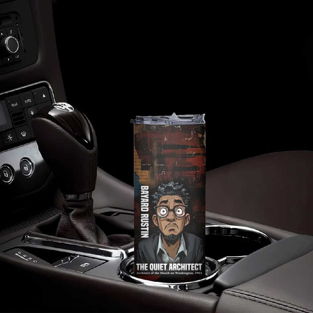 Bayard Rustin Skinny Tumbler with Quiet Architect Design Strategy and Courage Civil Rights Tribute - African Pride