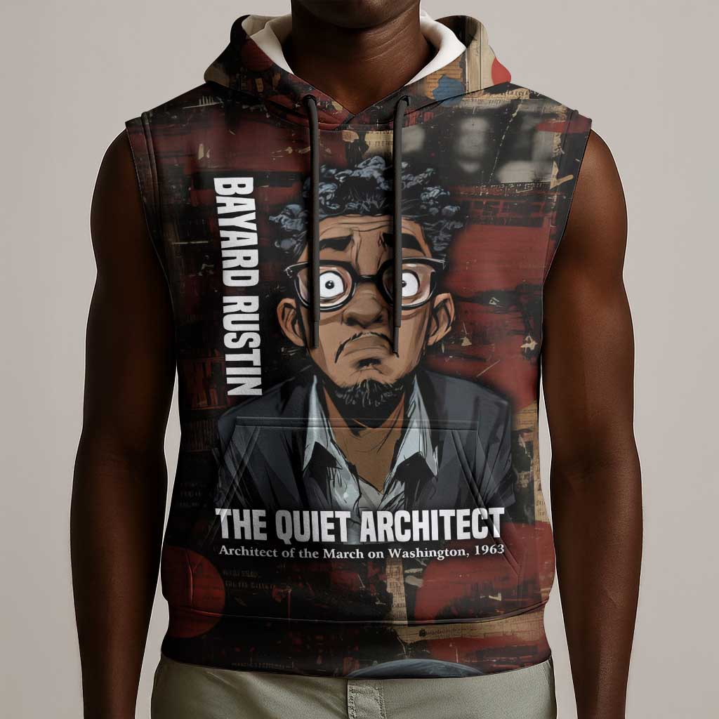 Bayard Rustin Sleeveless Hoodie with Quiet Architect Design Strategy and Courage Civil Rights Tribute - African Pride