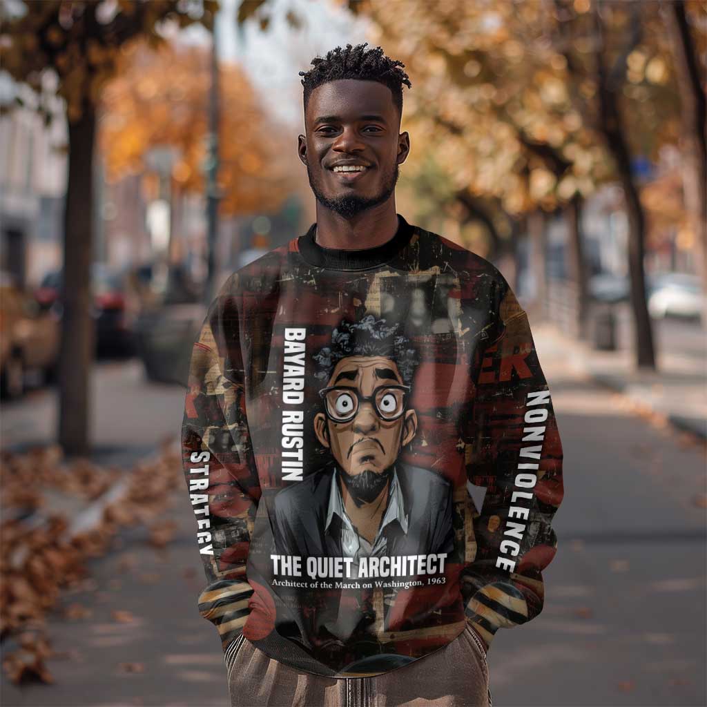 Bayard Rustin Sweatshirt with Quiet Architect Design Strategy and Courage Civil Rights Tribute - African Pride