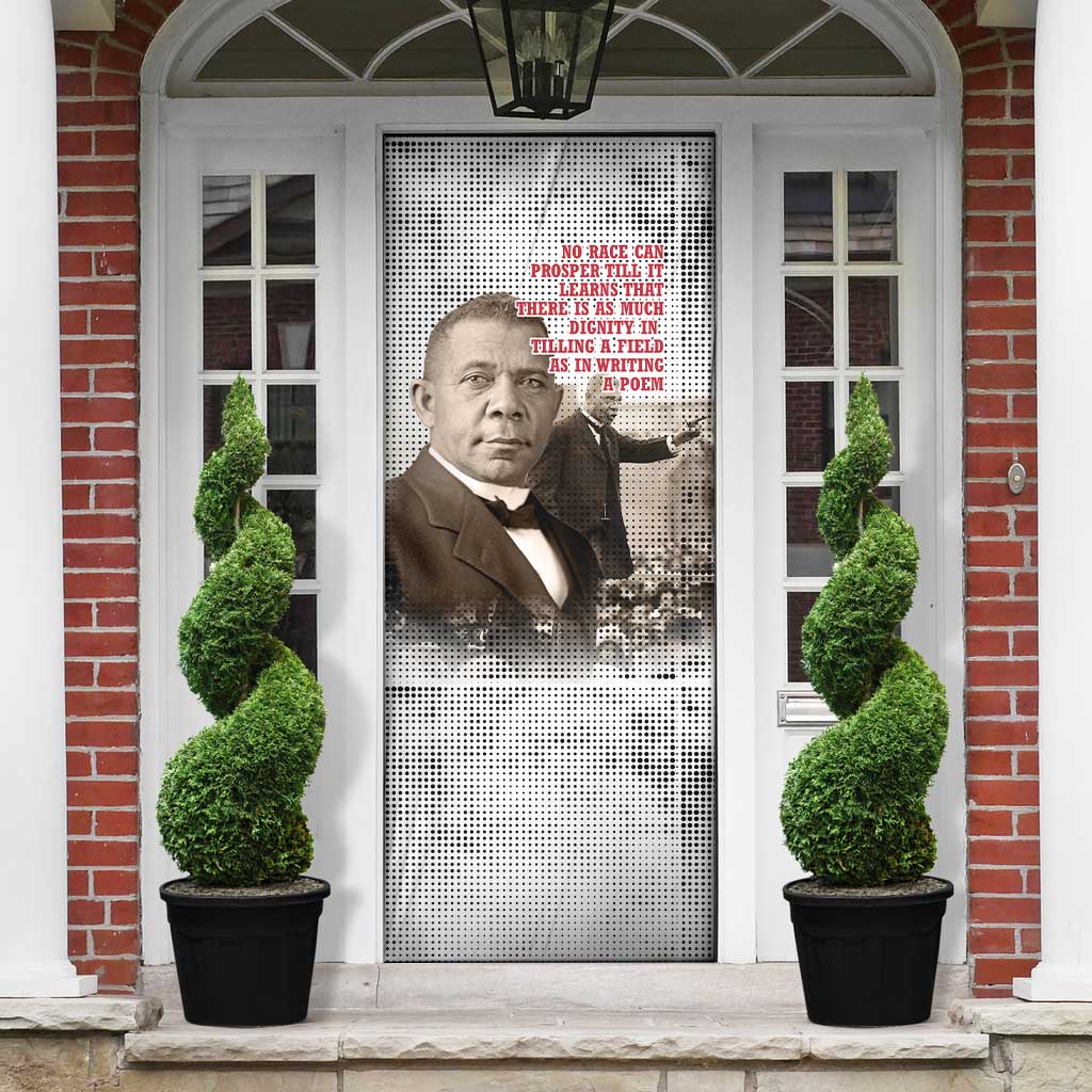 Booker T. Washington Door Cover Halftone Portrait Design Tilling a Field Quote Historical Civil Rights Tribute - African Pride