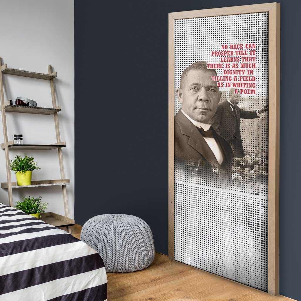 Booker T. Washington Door Cover Halftone Portrait Design Tilling a Field Quote Historical Civil Rights Tribute - African Pride