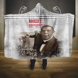Booker T. Washington Hooded Blanket Halftone Portrait Design Tilling a Field Quote Historical Civil Rights Tribute - African Pride