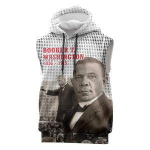 Booker T. Washington Sleeveless Hoodie Halftone Portrait Design Tilling a Field Quote Historical Civil Rights Tribute - African Pride