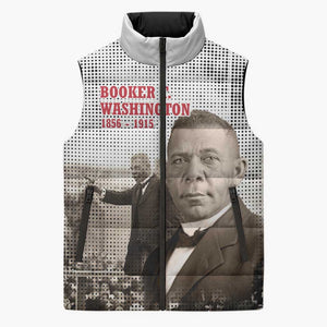 Booker T. Washington Sleeveless Puffer Jacket Halftone Portrait Design Tilling a Field Quote Historical Civil Rights Tribute - African Pride