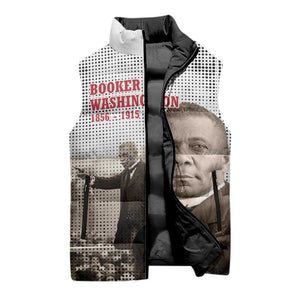 Booker T. Washington Sleeveless Puffer Jacket Halftone Portrait Design Tilling a Field Quote Historical Civil Rights Tribute - African Pride