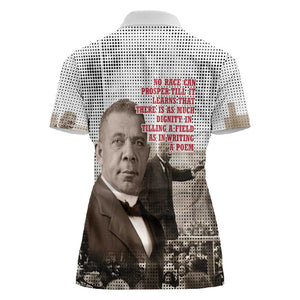 Booker T. Washington Women Polo Shirt Halftone Portrait Design Tilling a Field Quote Historical Civil Rights Tribute TS04