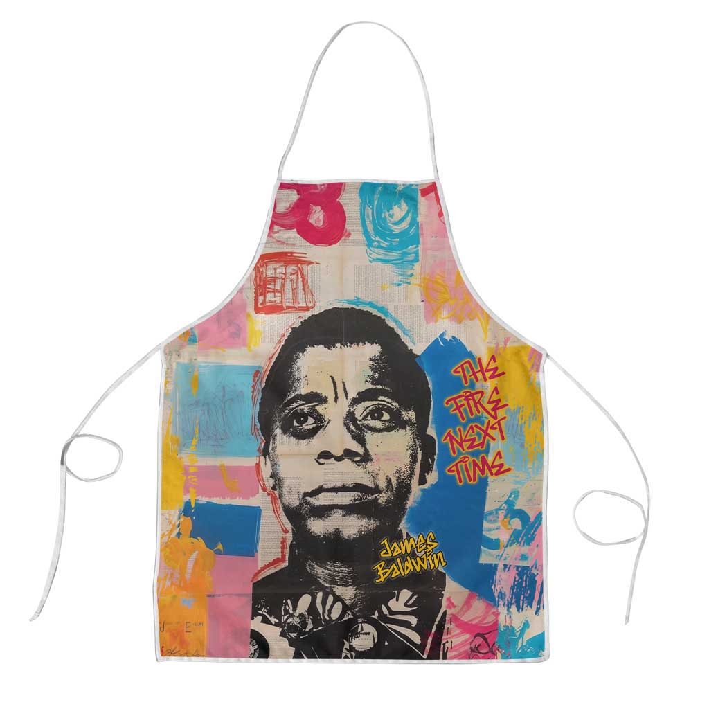 James Baldwin Apron Colorful Graffiti Style Portrait The Fire Next Time Text Bold Civil Rights Tribute - African Pride
