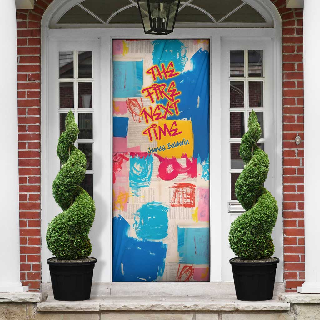 James Baldwin Door Cover Colorful Graffiti Style Portrait The Fire Next Time Text Bold Civil Rights Tribute - African Pride