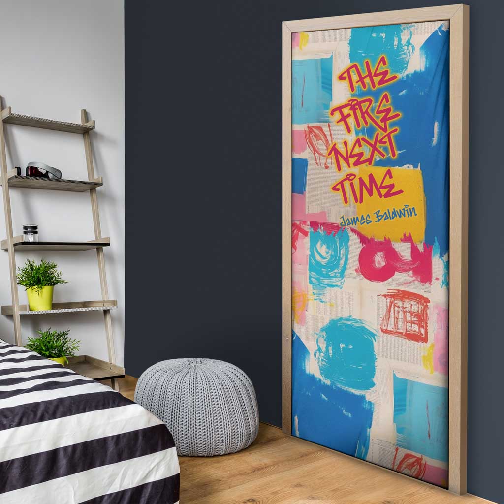 James Baldwin Door Cover Colorful Graffiti Style Portrait The Fire Next Time Text Bold Civil Rights Tribute - African Pride