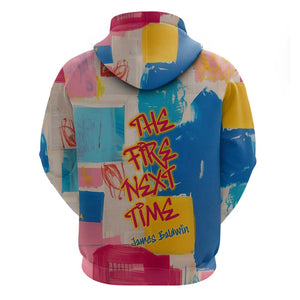 James Baldwin Hoodie Colorful Graffiti Style Portrait The Fire Next Time Text Bold Civil Rights Tribute - African Pride