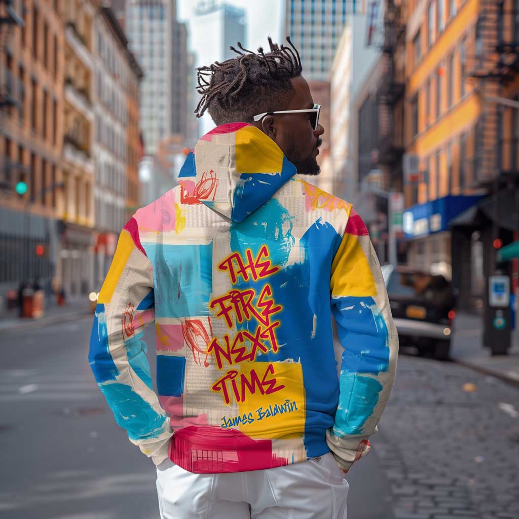 James Baldwin Hoodie Colorful Graffiti Style Portrait The Fire Next Time Text Bold Civil Rights Tribute - African Pride
