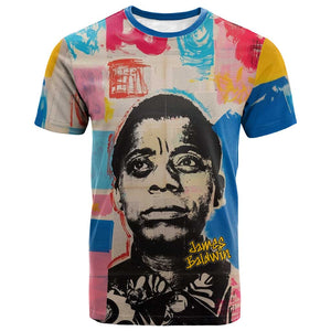 James Baldwin T shirt Colorful Graffiti Style Portrait The Fire Next Time Text Bold Civil Rights Tribute TS04